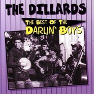 The Dillards, The Best Of The Darlin' Boys (CD)