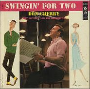 Don Cherry, Swingin' For Two (CD)