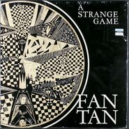 Fan-Tan, A Strange Game (LP)