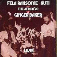 Fela Kuti, Fela With Ginger Baker Live! [Import] (CD)