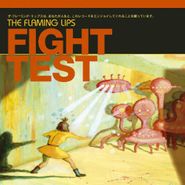 The Flaming Lips, Fight Test (CD)