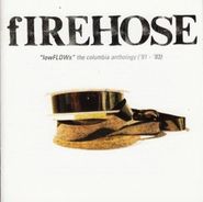 fIREHOSE, lowFLOWS: The Columbia Anthology [91-93] (CD)