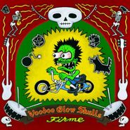 Voodoo Glow Skulls, Firme [Spanish Version] (CD)