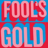 Fool's Gold, Fool's Gold [Import] (CD)