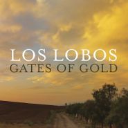 Los Lobos, Gates Of Gold (LP)