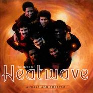Heatwave, Always & Forever: The Best Of Heatwave (CD)