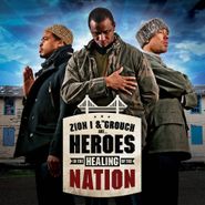 Zion I, Heroes in the Healing of the Nation (CD)