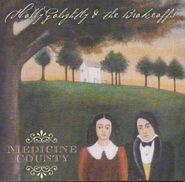 Holly Golightly, Medicine County (CD)