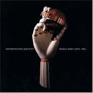 Information Society, Peace And Love, Inc. (CD)