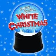 Irving Berlin, Irving Berlin's White Christmas: The Musical [OST] (CD)