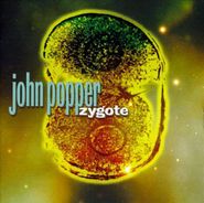 John Popper, Zygote (CD)