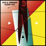 Juju & Jordash, Clean-Cut [2 x 12"] (LP)