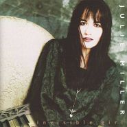 Julie Miller, Invisible Girl (CD)