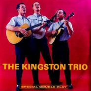 The Kingston Trio, The Kingston Trio / ... From The “Hungry i” (CD)