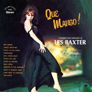 Les Baxter, Que Mango! (CD)