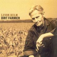 Levon Helm, Dirt Farmer (CD)
