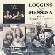 Loggins & Messina, Sittin' In / Loggins & Messina (CD)