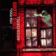 Lydia Pense, Transfusion (CD)