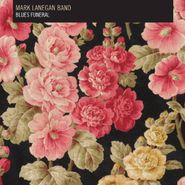 Mark Lanegan Band, Blues Funeral [Grey Marble Vinyl] (LP)