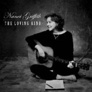 Nanci Griffith, The Loving Kind (CD)