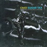 Orchestral Manoeuvres In The Dark, Sugar Tax (CD)