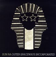 Sun Ra, Outer Spaceways Incorporated (LP)