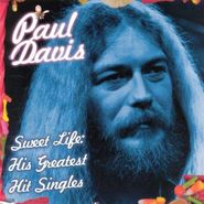 Paul Davis, Sweet Life: His Greatest Hit Singles (CD)