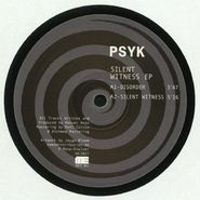 PSYK, Silent Witness (12")