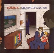 Radio 4, Stealing Of A Nation (CD)