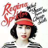 Regina Spektor, What We Saw From The Cheap Seats (CD)