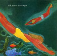 Robert Wyatt, Rock Bottom (CD)