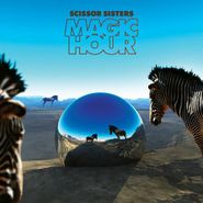 Scissor Sisters, Magic Hour [Deluxe Limited Edition] (CD)