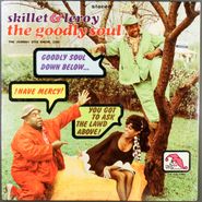 Skillet & Leroy, The Goodly Soul - The Johnny Otis Show, LIVE! (LP)