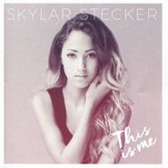 Skylar Stecker, This Is Me [Exclusive Edition] (CD)