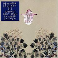 Devendra Banhart, Smokey Rolls Down Thunder Canyon (LP)