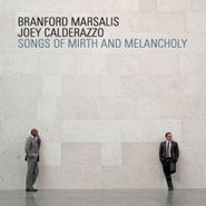 Branford Marsalis & Joey Calderazzo, Songs of Mirth and Melancholy (CD)