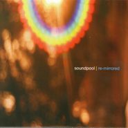 Soundpool, Re-Mirrored (CD)