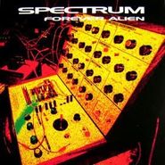 Spectrum, Forever Alien (CD)