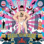 Squeeze, Cradle To The Grave [Import] (CD)