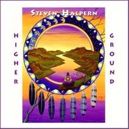 Steven Halpern, Higher Ground (CD)