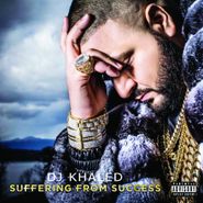 DJ Khaled, Suffering From Success (CD)