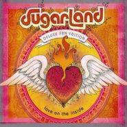 Sugarland, Love On The Inside [Deluxe Fan Edition] (CD)