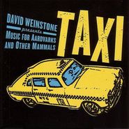 David Weinstone, Taxi (CD)