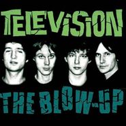 Television, The Blow-Up (CD)