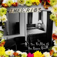The Cribs, In The Belly Of The Brazen Bull [180 Gram Vinyl] (LP)