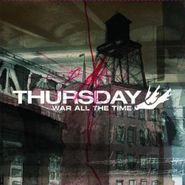 Thursday, War All the Time (CD)
