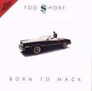 Too Short, Born To Mack (CD)