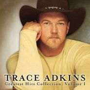 Trace Adkins, Greatest Hits Collection, Volume 1 (CD)