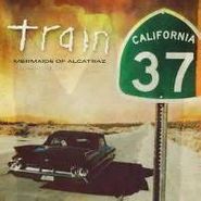 Train, California 37: Mermaids Of Alcatraz [Tour Edition] (CD)