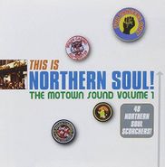 Various Artists, This Is Northern Soul! The Motown Sound Volume 1 [Import] (CD)